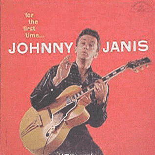 Johnny Janis - For The First Time